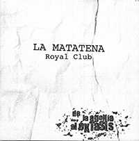 La Matatena Royal Club